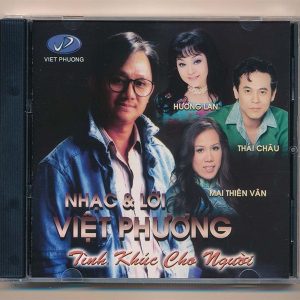 Việt Phương CD – Tình Khúc Cho Người (Hương Lan – Thái Châu – Mai Thiên Vân)