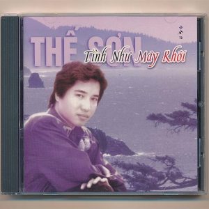 Mưa Hồng CD73 – Tình Như Mây Khói – Thế Sơn (IDM)