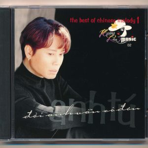 Hoàng Lan Music CD2 – The Best Of Chinese Melody 1 – Đời Anh Vẫn Cô Đơn – Anh Tú (TAIWAN, KHÔNG BÌA SAU GỐC)