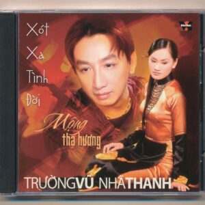 VSCD136 – Xót Xa Tình Đời – Mộng Tha Hương – Trường Vũ – Nhã Thanh (MFJ) KGTUS