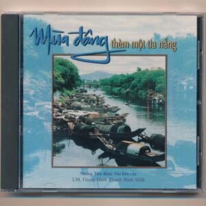 Lm Thanh Bình CD – Mùa Đông Thèm Một Tia Nắng (Thánh Ca)