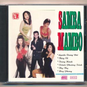 GNCD134 – Samba Mambo (Phôi 3 Góc, KHÔNG BÌA GỐC)