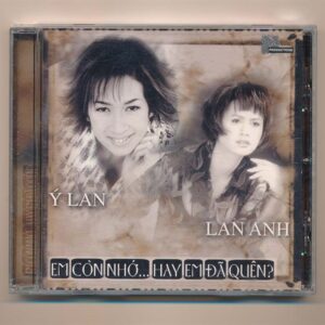 Ý Lan CD – Em Còn Nhớ Hay Em Đã Quên – Ý Lan – Lan Anh