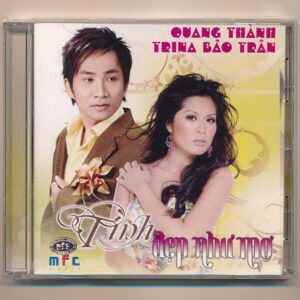 MFC CD – Tình Đẹp Như Mơ – Quang Thành – Trina Bảo Trân