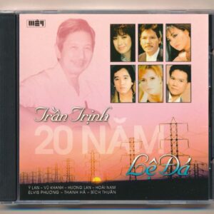 Mây CD – 20 Năm Trần Trịnh – Lệ Đá (3 Góc) KGMG