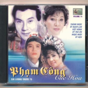Quê Mẹ CD14 – Cải Lương Phạm Công Cúc Hoa (Thành Được – Út Bạch Lan —)