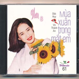 Diễm Xưa CD61 – Mùa Xuân Trong Mắt Em – Ý Lan 8 (JVC) KGTUS