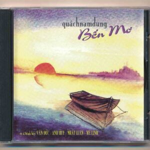 Quách Nam Dung CD – Bến Mơ (Vân Đức – Anh Huy – Nhất Luân – Mỹ Linh) KGTH9