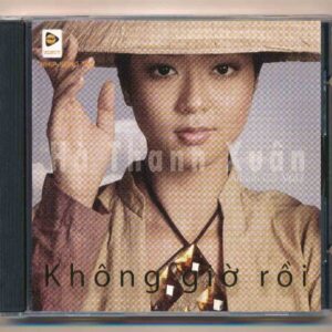 Nhịp Sống Trẻ CD – Không Giờ Rồi – Hà Thanh Xuân Vol 2 (KGTUS)