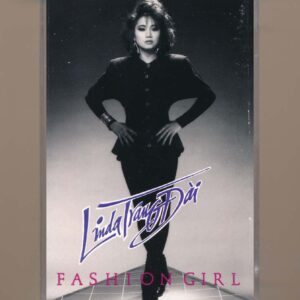 NDBD Tape 6 – Fashion Girl – Linda Trang Đài (Băng Đen) KGTH9
