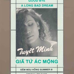 Đêm Màu Hồng Tape – Giã Từ Ác Mộng – Tuyết Minh (KGFR)