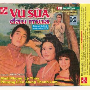 DHVNCD – Cải Lương Vú Sửa Đầu Mùa (Minh Phụng – Lệ Thủy – Phượng Liên – Dũng Thanh Lâm—)(VI TÍNH)