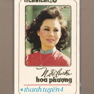 Thanh Lan Tape 26 – Nỗi Buồn Hoa Phượng – Thanh Tuyền 4 (Băng Trắng) KGTUS