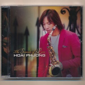 Hoài Phương CD – The Sounds Of Love (Hòa Tấu Saxo)