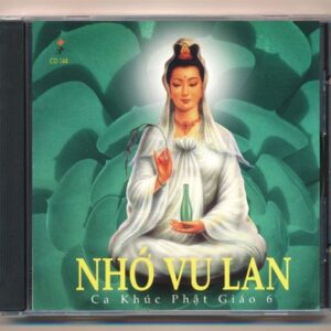 Mưa Hồng CD144 – Ca Khúc Phật Giáo 6 – Nhớ Vu Lan (JVC)