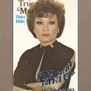 Thanh Lan Tape 20 – Nhà Anh Nhà Em – Trúc Mai (Băng Đen) KGTUS
