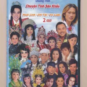 DVD Cải Lương – Tân Cổ – Trích Đoạn – Chuyện Tình Sân Khấu (Hoài Linh – Chí Tài – Vũ Luân—) (2 Disc)