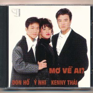 Y CD - Mơ Về Ai - Kenny Thái - Ý Nhi - Don Hồ (3G) KGTUS
