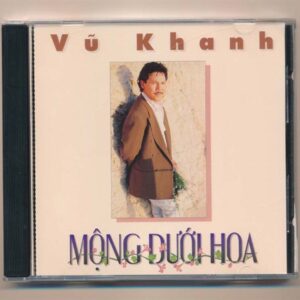 Nhã Ca CD9 - Mộng Dưới Hoa - Vũ Khanh (3G) KGTUS