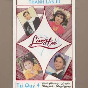 Thanh Lan Tape 111 - Lãng Tử - Tứ Quý 4 (Băng Đen, KHÔNG BÌA GỐC) KGTUS