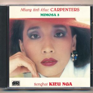 Mimosa CD3 - Những Tình Khúc Carpenters - Kiều Nga (DADR) KGVHC - cái
