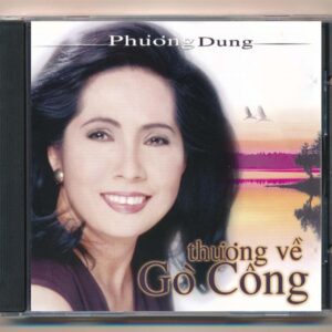 Phương Dung CD - Thương Về Gò Công (KGTUS)