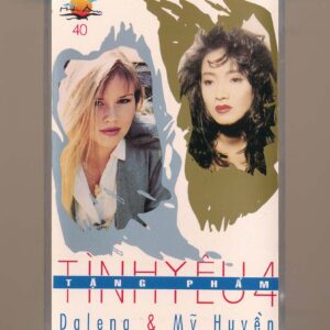Hải Âu Tape 40 – Tặng Phẩm Tình Yêu4 – Dalena – Mỹ Huyền (KGMG)