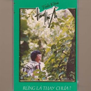 Văn Hữu Tape – Tình Khúc Hoàng Ngọc Ẩn – Rừng Lá Thay Chưa (KGTUS)