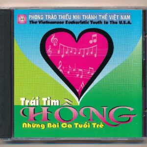 Thánh Ca CD - Trái Tim Hồng - Những Bài Ca Tuổi Trẻ
