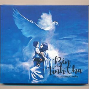 Ngọc Phan CD - Bên Tình Cha (Thánh Ca)