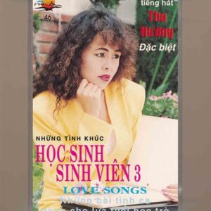 Hải Âu Tape 46 – Những Tình Khúc Học Sinh Sinh Viên 3 – Thu Hương (KGFR)