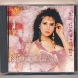 VV Music CD – Tiếng Hát Vượt Thời Gian – Ngọc Lan CD4 (CEI, Bìa Chế)