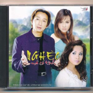 Tình Music Platinum Series CD56 - Nghèo Mà Có Tình (Trầy) KGTUS
