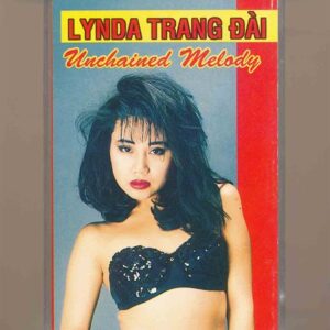 Lynda Trang Đài Tape - Unchained Melody (KGTUS)