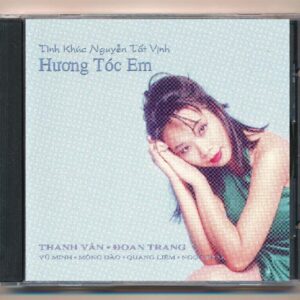 Vinh Tất Nguyễn CD - Hương Tóc Em - Tình Khúc Nguyễn Tất Vinh