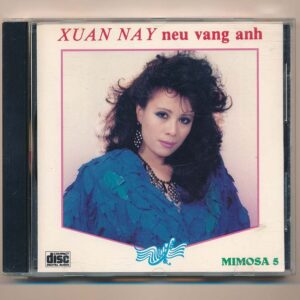 Mimosa CD5 - Xuân Này Nếu Vắng Anh (Prodisc) KGVHC