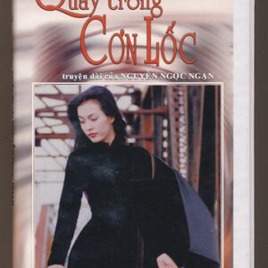 Thúy Nga Audio Book Tape 62 - Quay Trong Cơn Lốc (Nguyễn Ngọc Ngạn - Hồng Đào - Chí Tài) (6 Tape)