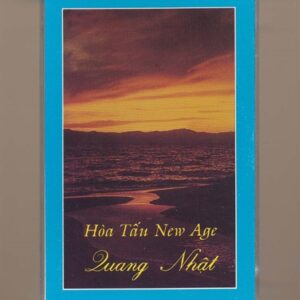 Giáng Ngọc Tape - Nhạc Hòa Tấu New Age - Quang Nhật 1 (KGFR) - cái