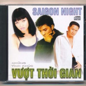 Sài Gòn Night CD - Những Tình Khúc Vượt Thời Gian (KGTH9)