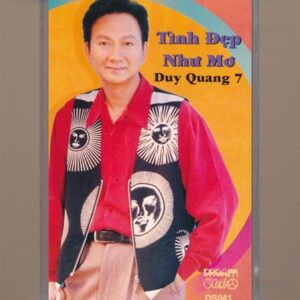 Dream Tape 41 - Tình Đẹp Như Mơ - Duy Quang 7 (KGTUS)