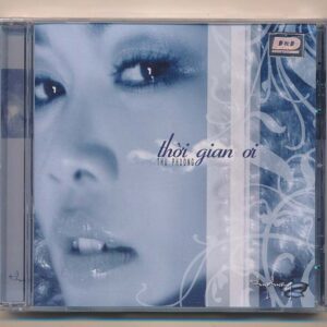 D&D CD – Thời Gian Ơi – Thu Phương (SEAL)