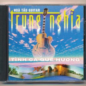 GNCD - Hòa Tấu Guitar Trung Nghĩa - Tình Ca Quê Hương (Nimbus) KGTUS