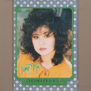 Thanh Mai Tape – Cho Người Tôi Yêu (KGDH)