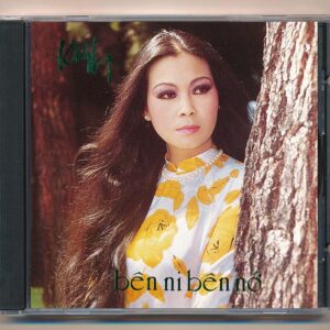 Khánh Ly CD – Bên Ni Bên Nớ – Tình Khúc Phạm Duy – Khánh Ly (3 Góc) KGTUS