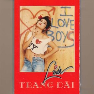 Làng Văn Tape - I Love Boys - Linda Trang Đài 3 (KGTUS)