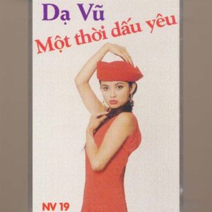 NV Tape 19 - Dạ Vũ Một Thời Dấu Yêu (KGTH9)