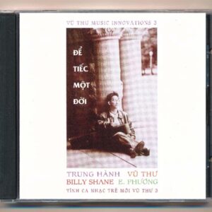 Vũ Thư CD3 - Để Tiếc Một Đời (KGTUS)