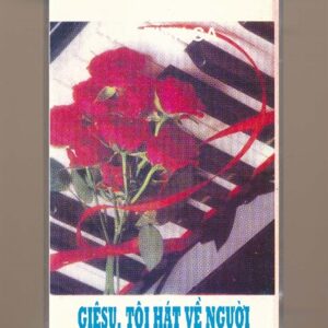 UNDKCG Tape - Thánh Ca Trẻ Tâm Tình Ca - Giesu Tôi Hát Về Người (KGTH9)