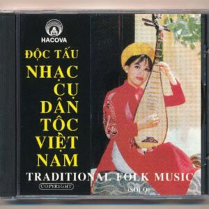 Hacova CD - Độc Tấu Nhạc Cụ Dân Tộc Việt Nam 1