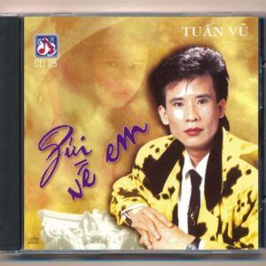 TLCD25 - Gửi Về Em - Tuấn Vũ (Disque Americ) KGTH9
